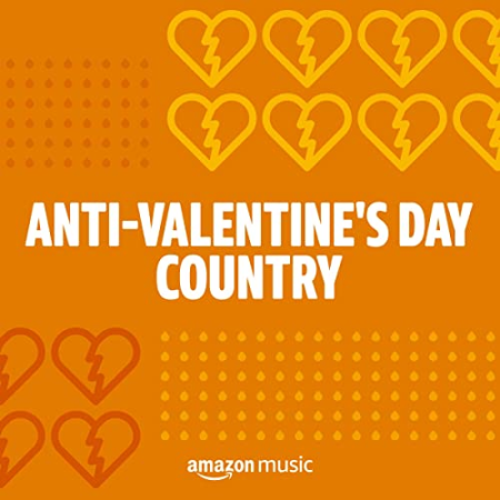 VA - Anti-Valentine's Day Country (2022)