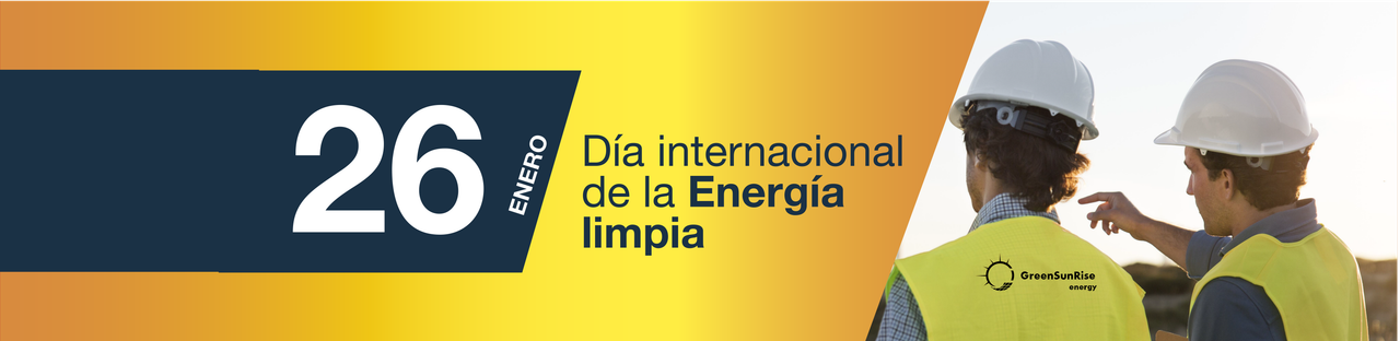 Día Internacional de la Energía Limpia: por qué es clave para el futuro energético