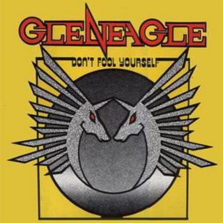 Gleneagle - Don't Fool Yourself (1982).mp3 - 320 Kbps