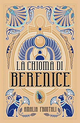 Amalia Frontali - La Chioma di Berenice (2019)