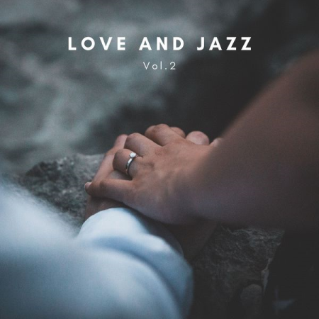 Various Artists - Love and jazz Vol.2 (2021)