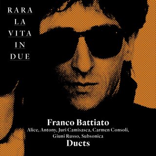 Franco-Battiato-Rara-la-Vita-in-Due-Fran