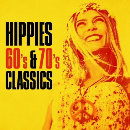 VA - Hippies: 60's & 70's Classics (2019) FLAC