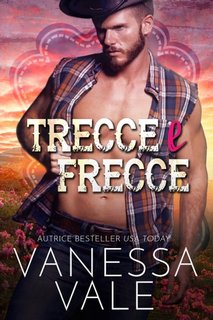 Vanessa Vale - Cowboy del Ranch dei Lenox Vol. 4. Trecce e frecce (2023)