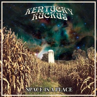 Kentucky Ruckus - Space Is a Place (2022).mp3 - 320 Kbps