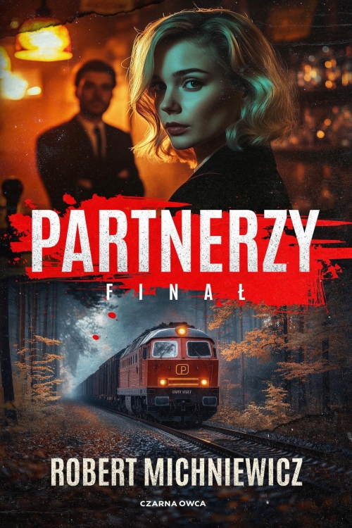 Robert Michniewicz - Cykl: Partnerzy (tom 1-3)