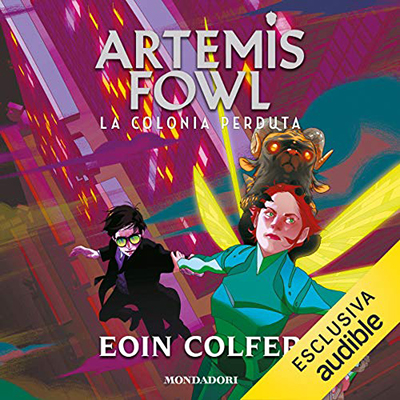 Eoin Colfer - La colonia perduta (2021) (mp3 - 128 kbps)