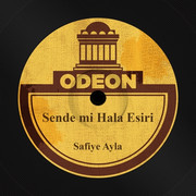 Safiye-Ayla-Sende-mi-Hala-Esiri-1937