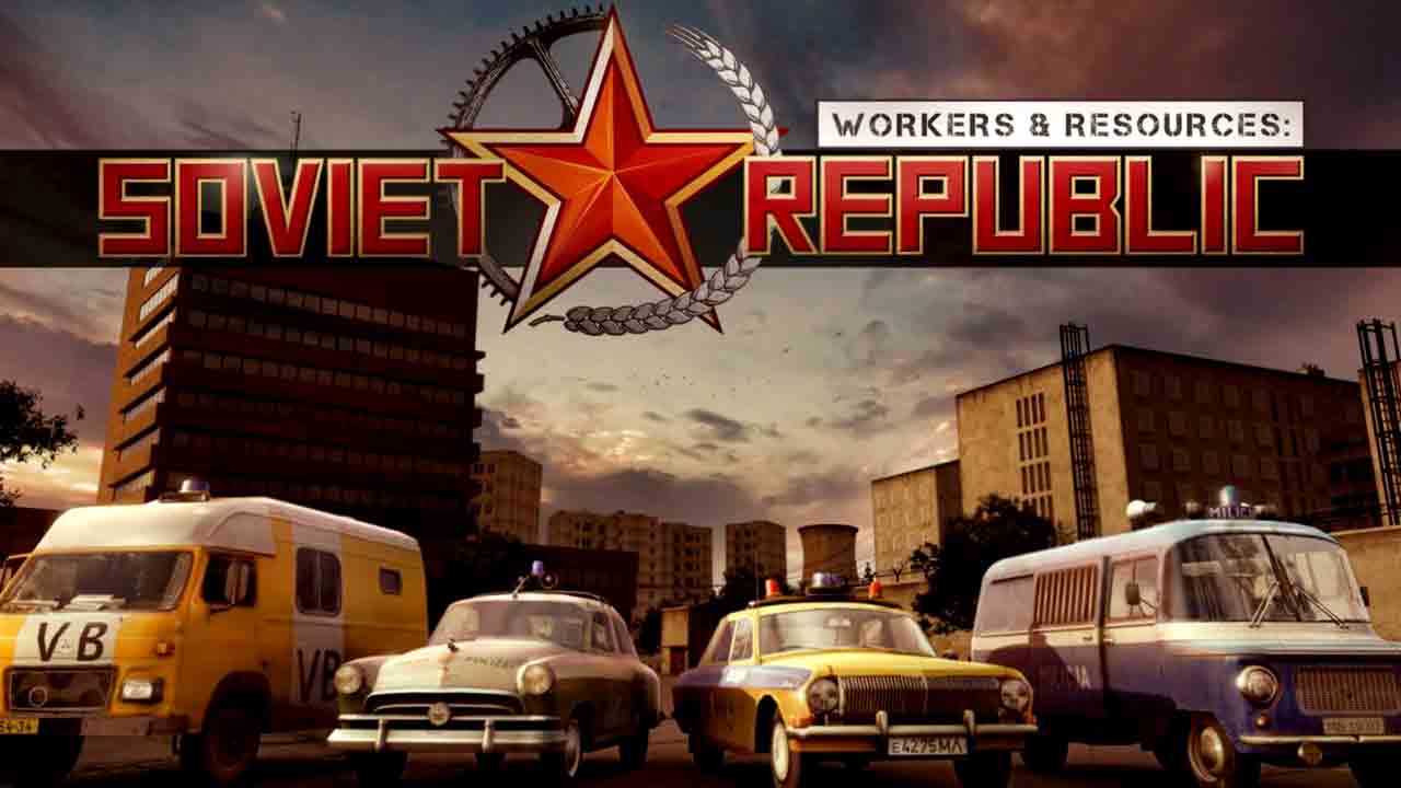 Workers & Resources: Soviet Republic (v1.0.0.20)