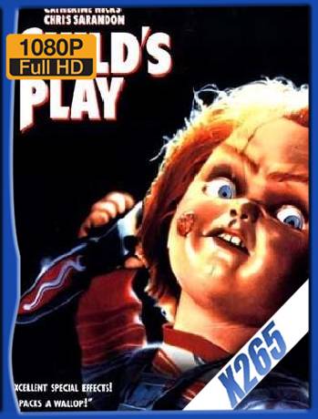 Chucky: El Muñeco Diabólico (1988) H265 10Bits Latino