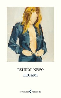 Eshkol Nevo - Legami (2024)