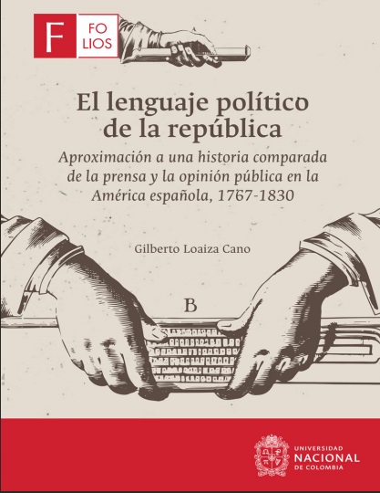 El lenguaje político de la república - Gilberto Loaiza Cano (PDF + Epub) [VS]