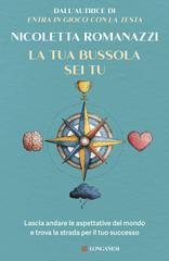Nicoletta Romanazzi – La tua bussola sei tu (2026)