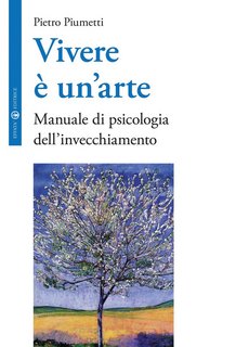 Pietro Piumetti – Vivere è un’arte (2022)