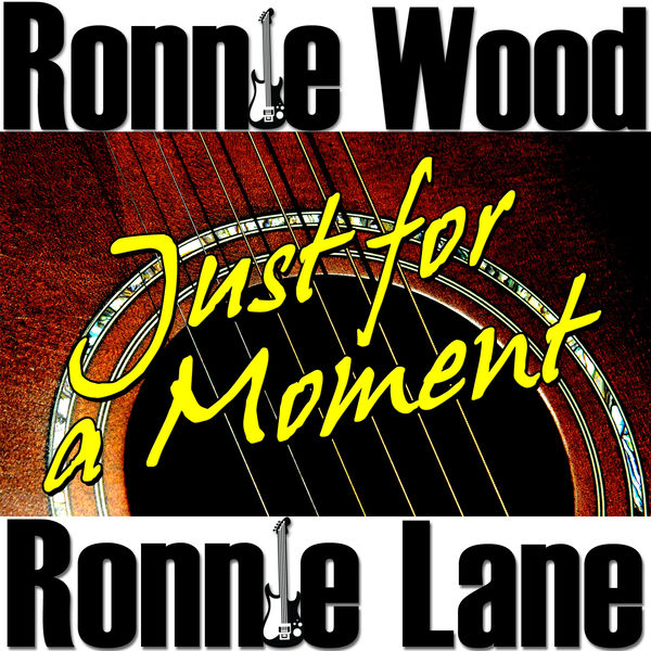 Ronnie Wood Ronnie Lane. Just for a Moment (2012 Blues) [Flac 16.44]  L745xvkwsv9i