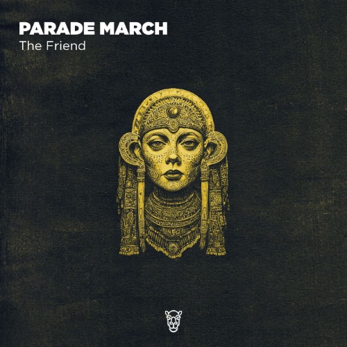 The Friend - Parade March (2026)