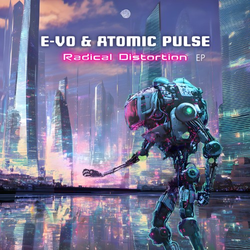 E-Vo & Atomic Pulse - Radical Distortion (2026)