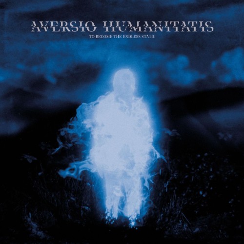 Aversio-Humanitatis-To-Become-The-Endles