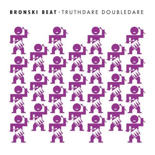 Bronski Beat - Truthdare Doubledare (2026)