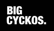 BIG CYCKOS.