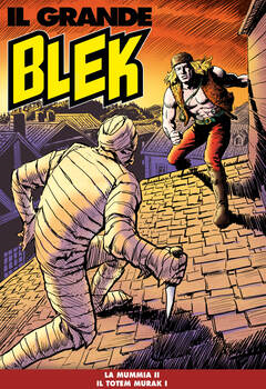 Il Grande Blek 155 - La mummia II (2021)