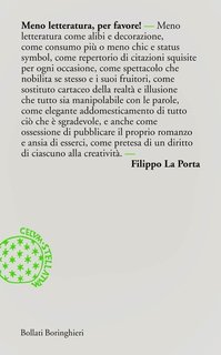Filippo La Porta - Meno letteratura per favore! (2010)