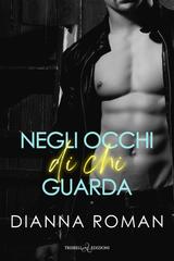 Dianna Roman – Until I saw you Vol. 2. Negli occhi di chi guarda (2025)