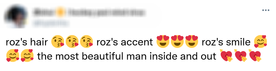 roz's hair 😘😘😘 roz's accent 😍😍😍 roz's smile 🥰🥰🥰 the most beautiful man inside and out 💘💘💘