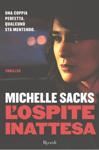 Michelle Sacks - L'ospite inattesa  (2018)