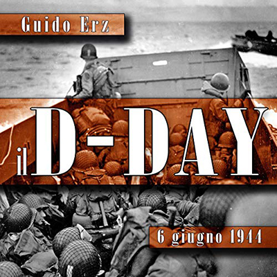 Guido Erz - Il D-Day (2018) (mp3 - 128 kbps)