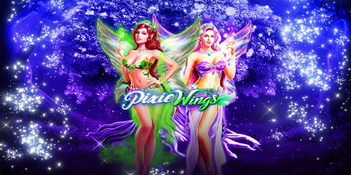 Strategi Terbaik Agar Menang Jackpot Besar di Slot Pixie Wings