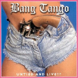 Bang Tango - Untied And Live!!! (1999).mp3 - 320 Kbps