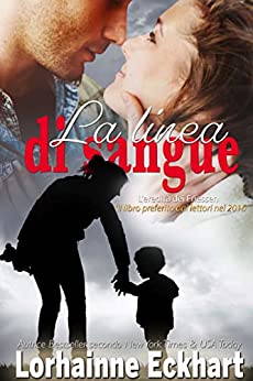 Lorhainne Eckhart - La linea di sangue. L'eredità dei Friessen 16 (2021)