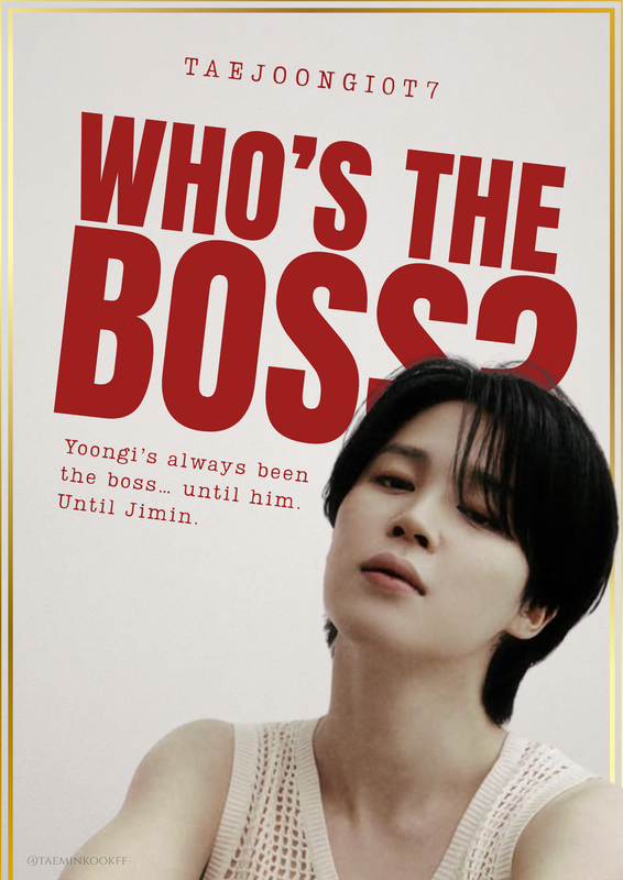 Who's The Boss - Chapter 1 - TaeJoonGiOT7 - 방탄소년단 | Bangtan Boys | BTS ...