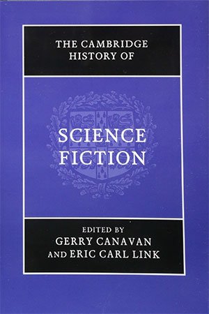The Cambridge History of Science Fiction