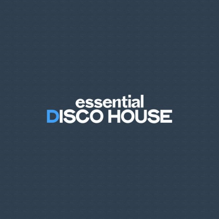 Various Artists - Essential Disco House (2020)