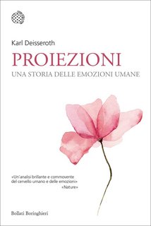 Karl Deisseroth – Proiezioni. Una storia delle emozioni umane (2022)