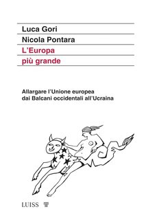 Luca Gori, Nicola Pontara - L’Europa più grande (2024)