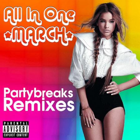 VA   Partybreaks and Remixes 2018 All In One March 001 (2020)