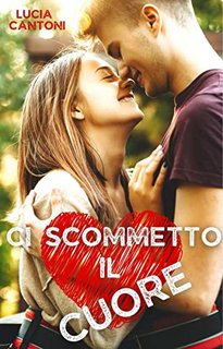 Lucia Cantoni - Ci scommetto il cuore (2022)