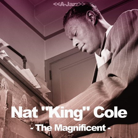 Nat King Cole - The Magnificent (Nat "King" Cole Collection) (2020)