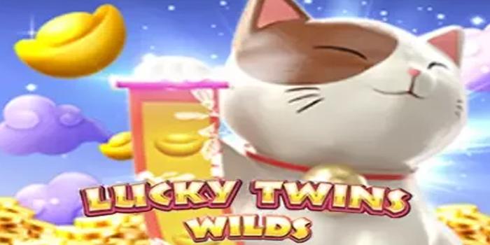 Strategi Rahasia Jackpot Bermain di Slot Lucky Twins Wilds