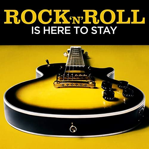 Rock 'N' Roll Is Here to Stay (2020) mp3 320 Kbps