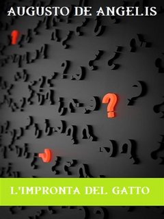 Augusto De Angelis - L'impronta del gatto (2023)