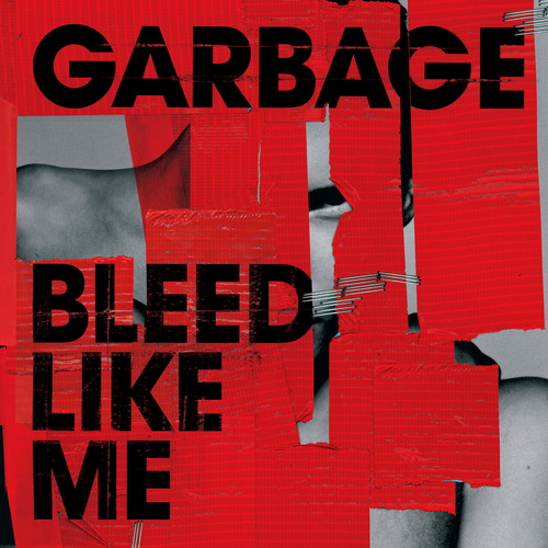 Garbage - Bleed Like Me [Remaster] (2024) MP3