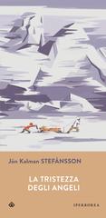 Jon Kalman Stefansson – La tristezza degli angeli (2012)