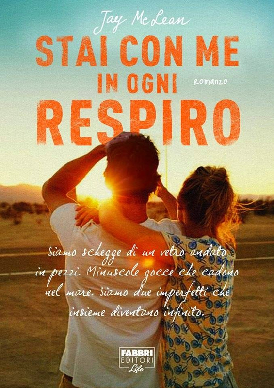 Jay McLean - Stai con me in ogni respiro (2015)