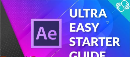 Adobe After Effects: Ultra Easy Starter Guide For Motion Graphics & Animations