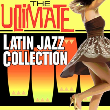 VA - The Ultimate Latin Jazz Collection (2012)