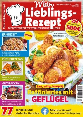 Mein Lieblingsrezept Magazin No 09 September 2025
Mein Lieblingsrezept Magazin No 09 September 2025